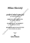 Milan Slavický: Jitřní díkuvzdání - galerie 1