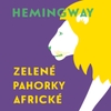 Ernest Hemingway: Zelené pahorky africké - galerie 1