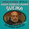 Jaroslav Hašek: Osudy dobrého vojáka Švejka CD 13 & 14 (2CD) - galerie 1