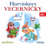 Mluvené slovo Hurvínkovy večerníčky /podzim - zima/
