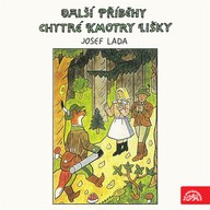 Mluvené slovo Další příběhy chytré kmotry lišky