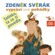 Mluvené slovo Tatínku, ta se ti povedla