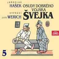 Mluvené slovo Osudy dobrého vojáka Švejka V.