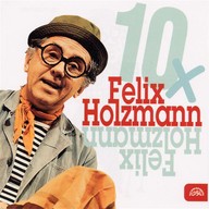 Mluvené slovo 10x Felix Holzmann