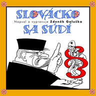 Mluvené slovo Slovácko sa súdí