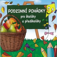 Mluvené slovo Podzimní pohádky pro školáky a předškoláky