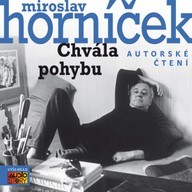 Mluvené slovo Chvála pohybu