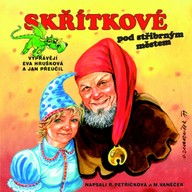 Mluvené slovo Skřítkové pod stříbrným městem