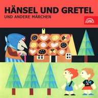 Mluvené slovo Hänsel und Gretel und andere Märchen