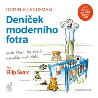 Mluvené slovo Deníček moderního fotra