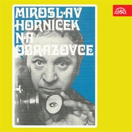 Mluvené slovo Miroslav Horníček na obrazovce