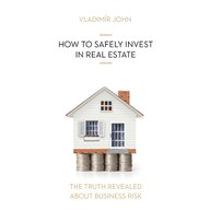 Mluvené slovo HOW TO SAFELY INVEST IN REAL ESTATE