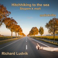 Mluvené slovo Hitchhiking to the sea (Stopem k moři)