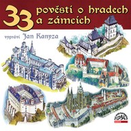Mluvené slovo 33 pověstí o českých hradech a zámcích