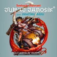 Mluvené slovo Juraj Jánošík® proti Dračímu řádu