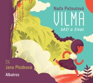 Mluvené slovo Vilma běží o život
