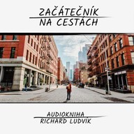 Mluvené slovo Začátečník na cestách