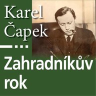 Mluvené slovo Zahradníkův rok