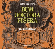 Mluvené slovo Dům doktora Fišera