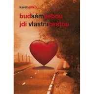 Mluvené slovo Buď sám sebou – jdi vlastní cestou