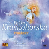 Mluvené slovo Eliška Krásnohorská: Pohádky