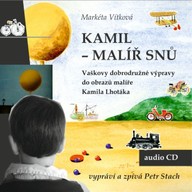 Mluvené slovo Kamil - malíř snů