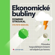 Mluvené slovo Ekonomické bubliny