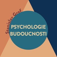 Mluvené slovo Psychologie budoucnosti