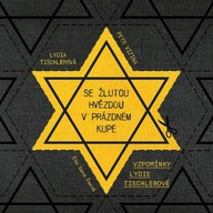 Mluvené slovo Se žlutou hvězdou v prázdném kupé