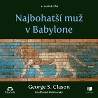 Mluvené slovo Najbohatší muž v Babylone