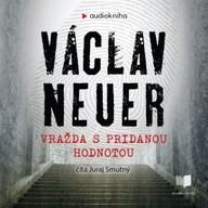 Mluvené slovo Vražda s pridanou hodnotou