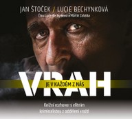 Mluvené slovo Vrah je v každém z nás
