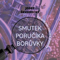 Mluvené slovo Smutek poručíka Borůvky