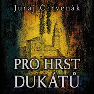 Mluvené slovo Pro hrst dukátů