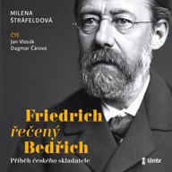 Mluvené slovo Friedrich řečený Bedřich