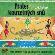 Mluvené slovo Prales kouzelných snů