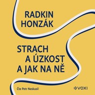 Mluvené slovo Strach a úzkost a jak na ně