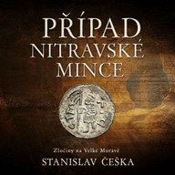 Mluvené slovo Případ nitravské mince