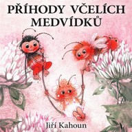 Mluvené slovo Příhody včelích medvídků