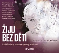 Mluvené slovo Žiju bez dětí