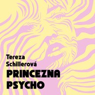Mluvené slovo Princezna Psycho