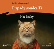 Mluvené slovo Případy soudce Ti: Noc kočky