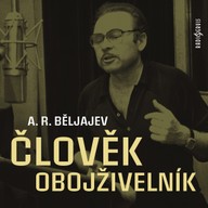 Mluvené slovo Člověk obojživelník
