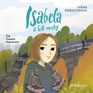 Mluvené slovo Isabela a bílé mraky