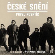 Mluvené slovo České snění