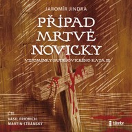 Mluvené slovo Případ mrtvé novicky