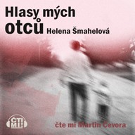 Mluvené slovo Hlasy mých otců