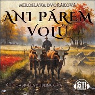 Mluvené slovo Ani párem volů