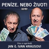 Mluvené slovo Peníze, nebo život!