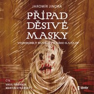 Mluvené slovo Případ děsivé masky - Vzpomínky budějovického kata